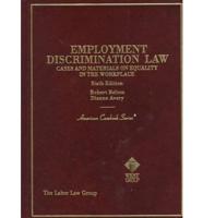 Employment Discrimination Law Cases and Materials on Equality in the Workplace