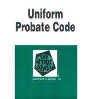 Uniform Probate Code in a Nutshell
