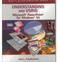 Understanding and Using Microsoft PowerPoint for Windows 95