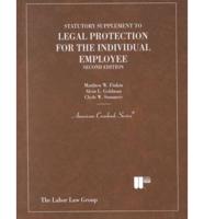 Statutory Supplement to Legal Protection for the Individual Employee