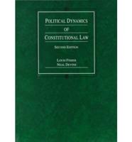 Political Dynamics of Constitutional Law