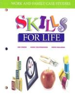 Work and Family Case Studies: Skills for Life