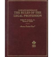Cases and Materials on the Rules of the Legal Profession