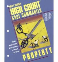 West Group High Court Case Summaries. Property