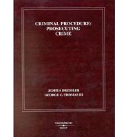 Criminal Procedure Prosecuting