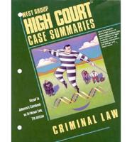 West Group High Court Case Summaries. Criminal Law