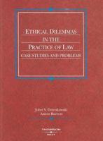Ethical Dilemmas in the Practice of Law