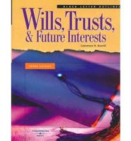 Wills, Trusts, and Future Interests