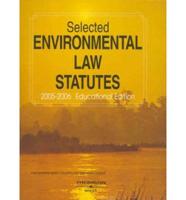 Selected Environmental Law Statutes, 2005-2006
