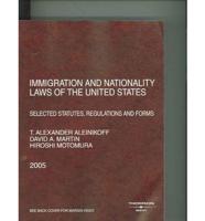 Immigration And Nationality Laws of the United States