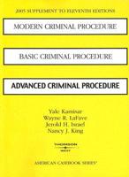 Modern Criminal Procedure; Basic Criminal Procedure; Advanced Criminal Procedure 2005