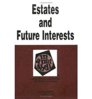 Estates and Future Interests in a Nutshell