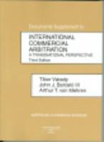 Documents Supplement to International Commercial Arbitration 2006