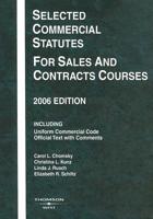 Selected Commercial Statutes for Sales and Contracts Courses 2006