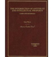 The Intersection of Antitrust and Intellectual Property