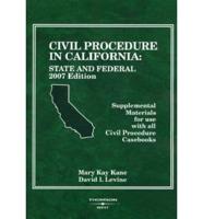 Kane and Levine&#39;s Civil Procedure in California: State and Federal Supplemental Materials for Use with All Civil Procedure Caseb