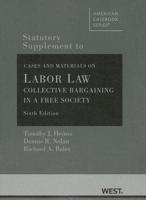 Statutory Supplement to Cases and Materials on Labor La