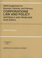 Corporations Law and Policy, Supplement: Materials and Problems