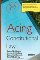 Acing Constitutional Law