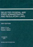 Selected Federal and State Administrative and Regulatory Laws