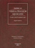 American Criminal Procedure Adjudicative