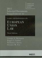 Selected Documents Supplement to Cases and Materials on European Union Law