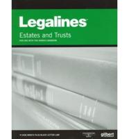 Legalines on Estates and Trusts, Keyed to Dobris