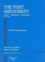 The First Amendment Supplement: Cases, Comments, Questions
