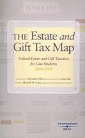 The Estate and Gift Tax Map 2008-2009