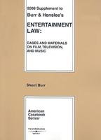 Entertainment Law, Cases and Materials on Film, Television and Music
