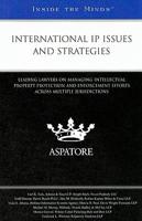 International IP Issues and Strategies