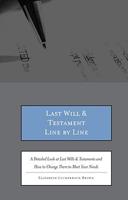 Last Wills & Testaments Line by Line
