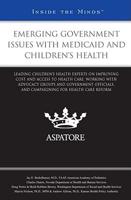 Emerging Government Issues With Medicaid and Children's Health