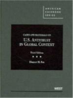 Cases and Materials on U.S. Antitrust in Global Context