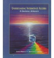 Understanding Intermediate Algebra