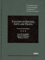 Taxation of Estates, Gifts and Trusts