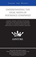 Understanding the Legal Needs of Insurance Companies
