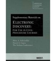 Supplementary Materials on Electronic Discovery