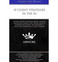 IP Client Strategies in the EU