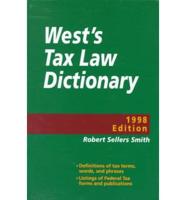 West's Tax Law Dictionary 1998 Edition