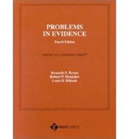 Problems in Evidence