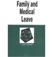 Family and Medical Leave in a Nutshell