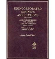 Unincorporated Business Associations Including Agency, Partnership, and Limited Liability Companies