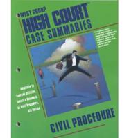 West Group High Court Case Summaries. Civil Procedure