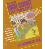 West Group High Court Case Summaries. Environmental Law