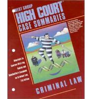 West Group High Court Case Summaries. Criminal Law