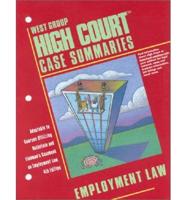 West Group High Court Case Summaries. Employment Law
