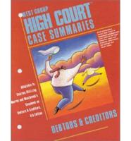 West Group High Court Case Summaries. Debtors and Creditors