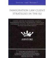 Immigration Law Client Strategies in the EU