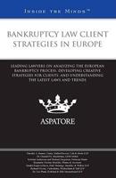 Bankruptcy Law Client Strategies in Europe